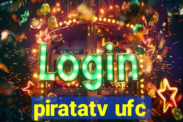 piratatv ufc